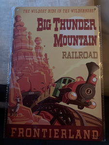 Big Thunder Mountain Metal Sign