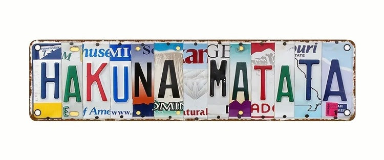 Hakuna Matata Metal Sign